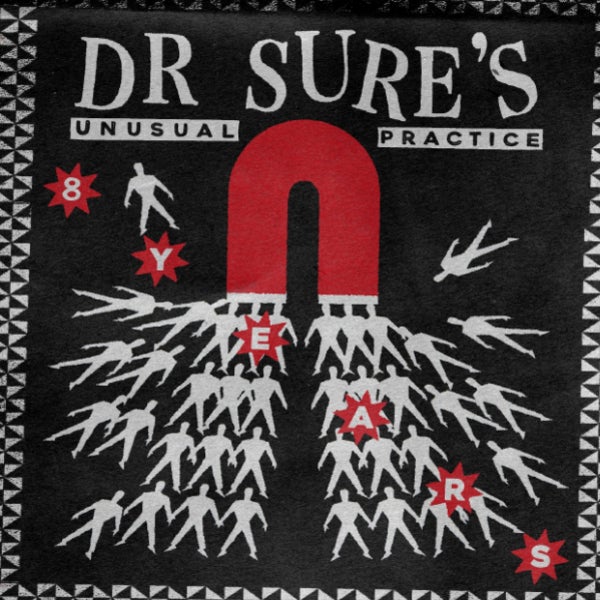Dr Sure’s Unusual Practice (8th Birthday)